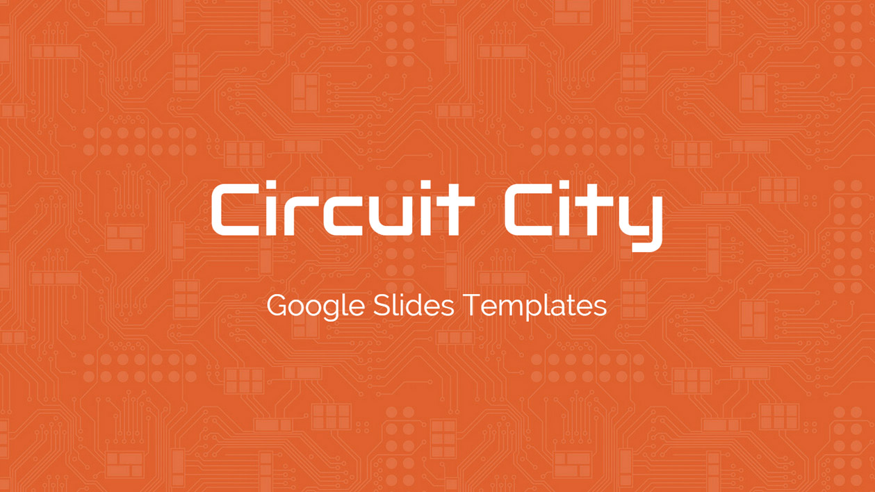 Circuit City - Google Slides Template