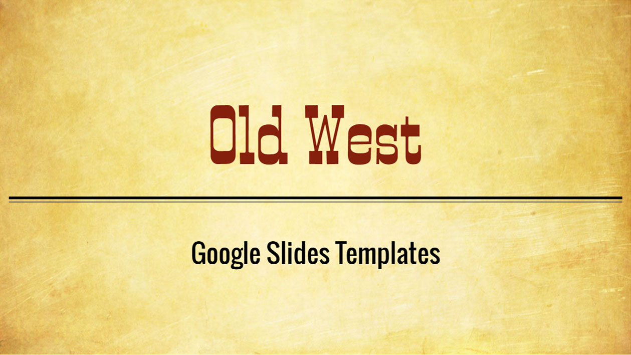 Old West - Google Slides Template