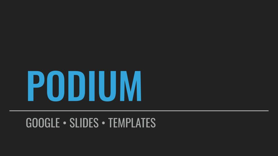 Podium - Google Slides Template